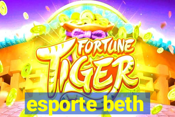 esporte beth